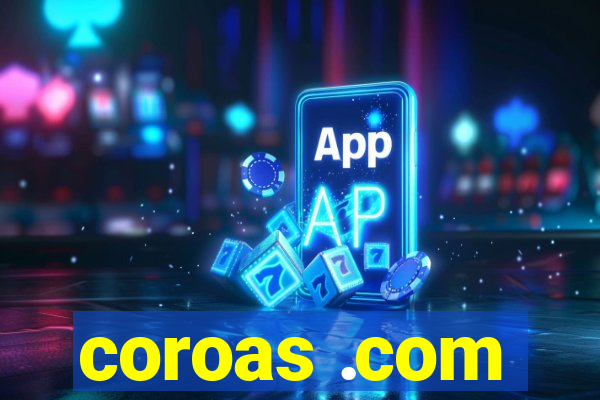 coroas .com